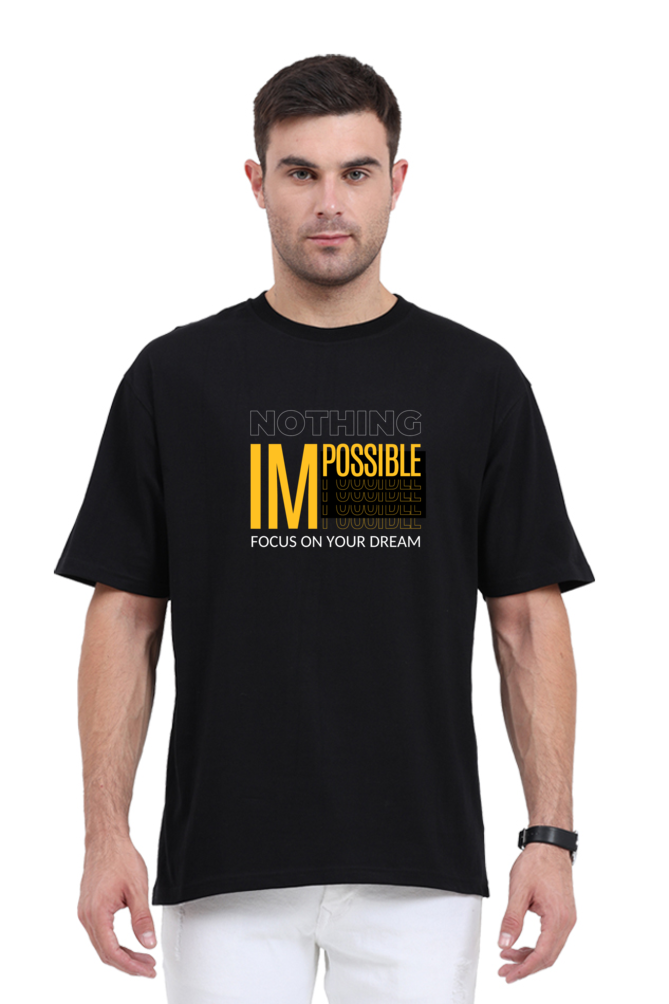 NOTHING IMPOSSIBLE Oversized Classic T Shirt