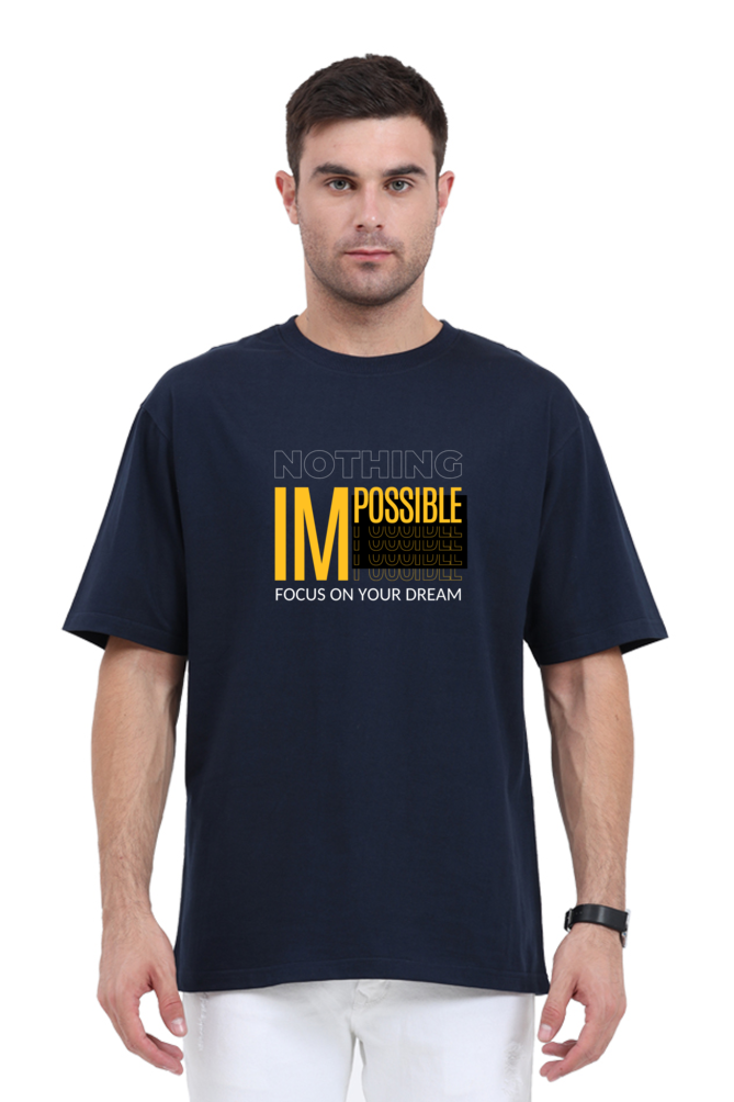 NOTHING IMPOSSIBLE Oversized Classic T Shirt