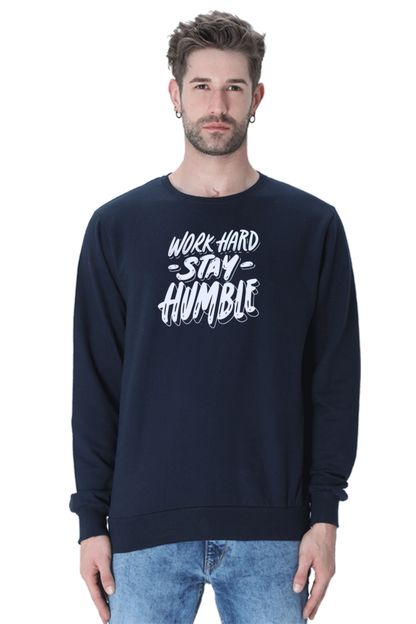 Stay Humble Sweatshirt