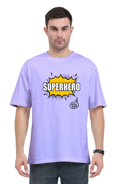 My Dad Super Hero Oversized Classic T Shirt